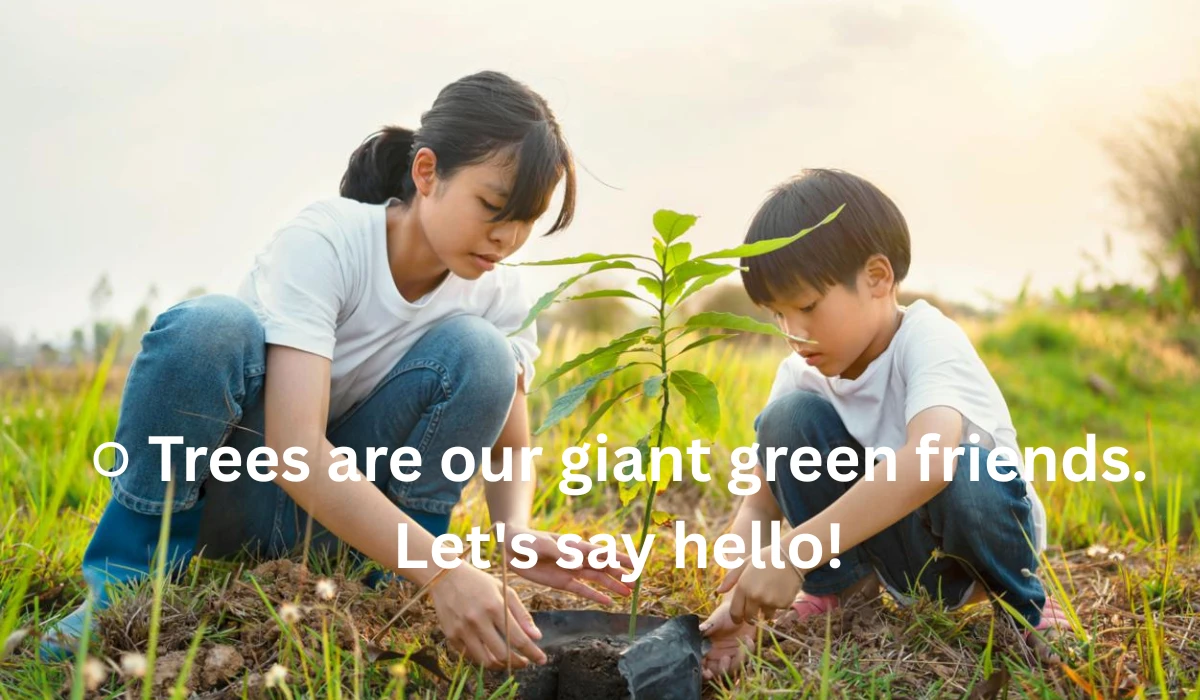 Arbor Day Messages for Kids 