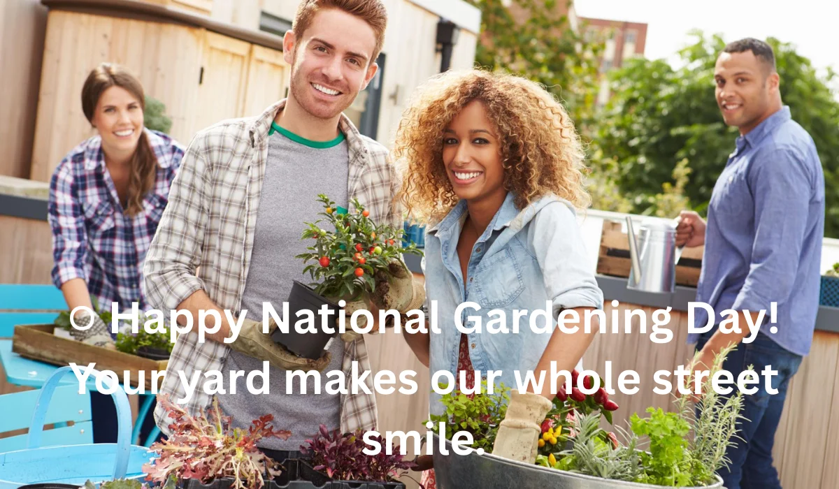 National Gardening Day Messages for Friends