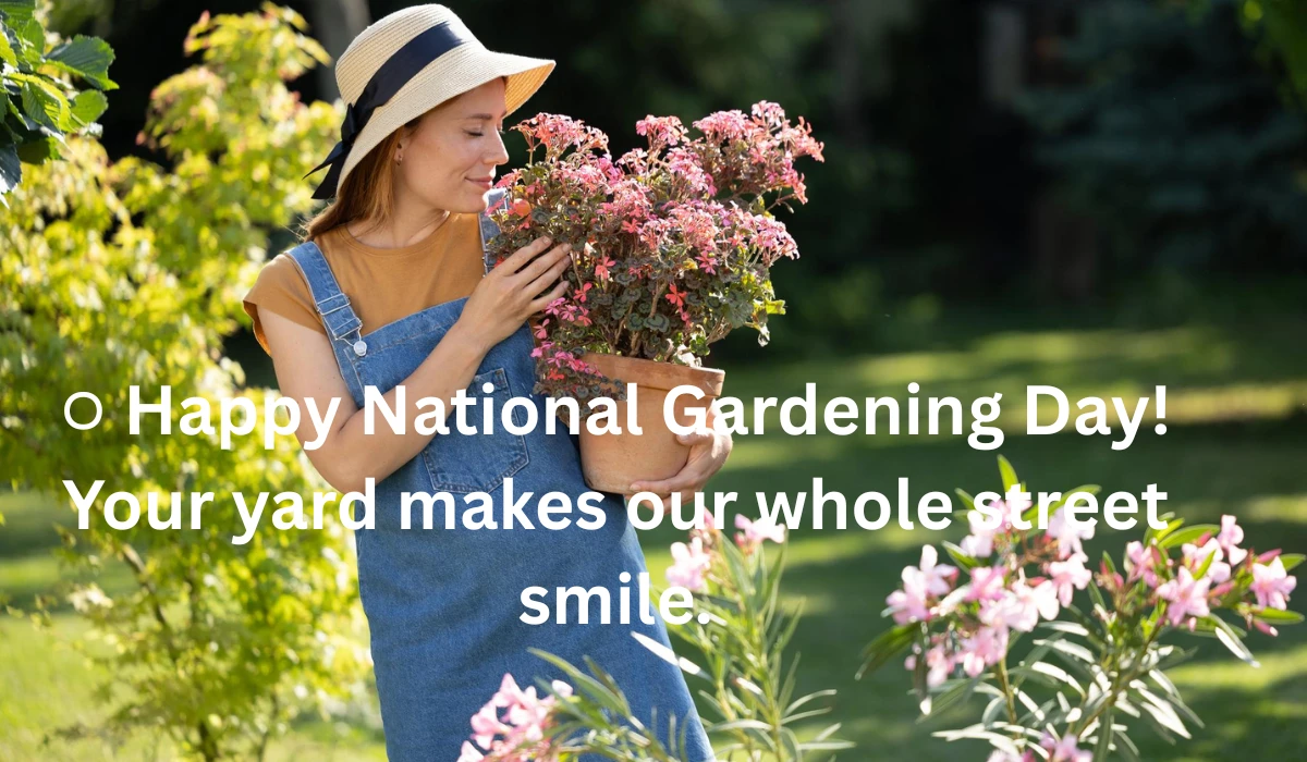 Happy National Gardening Day Wishes